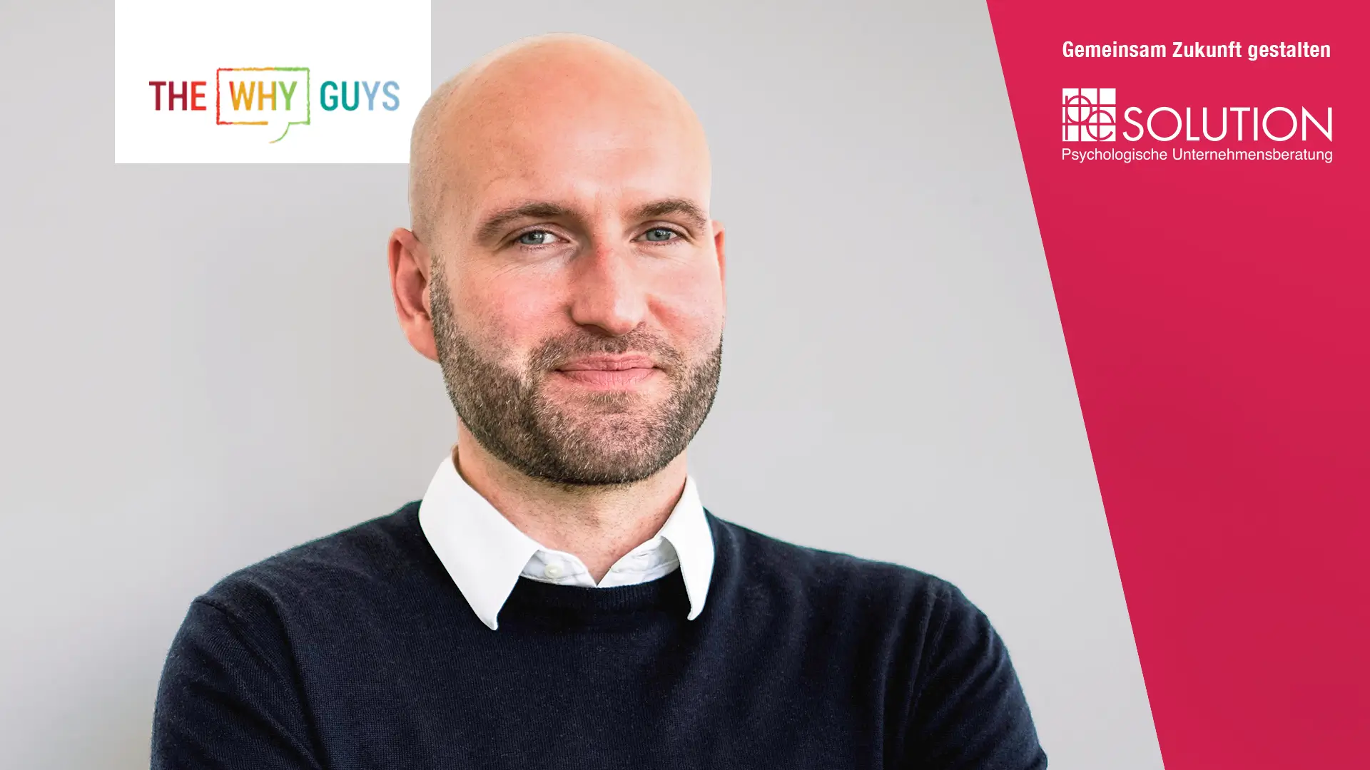 Dr. Paul Endrejat von The Why Guys– Referent der Online-Impulsreihe von PE Solution